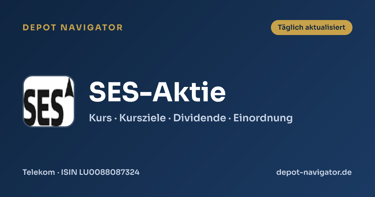 SES Aktie: Kurs, Prognose, Kursziele & News
